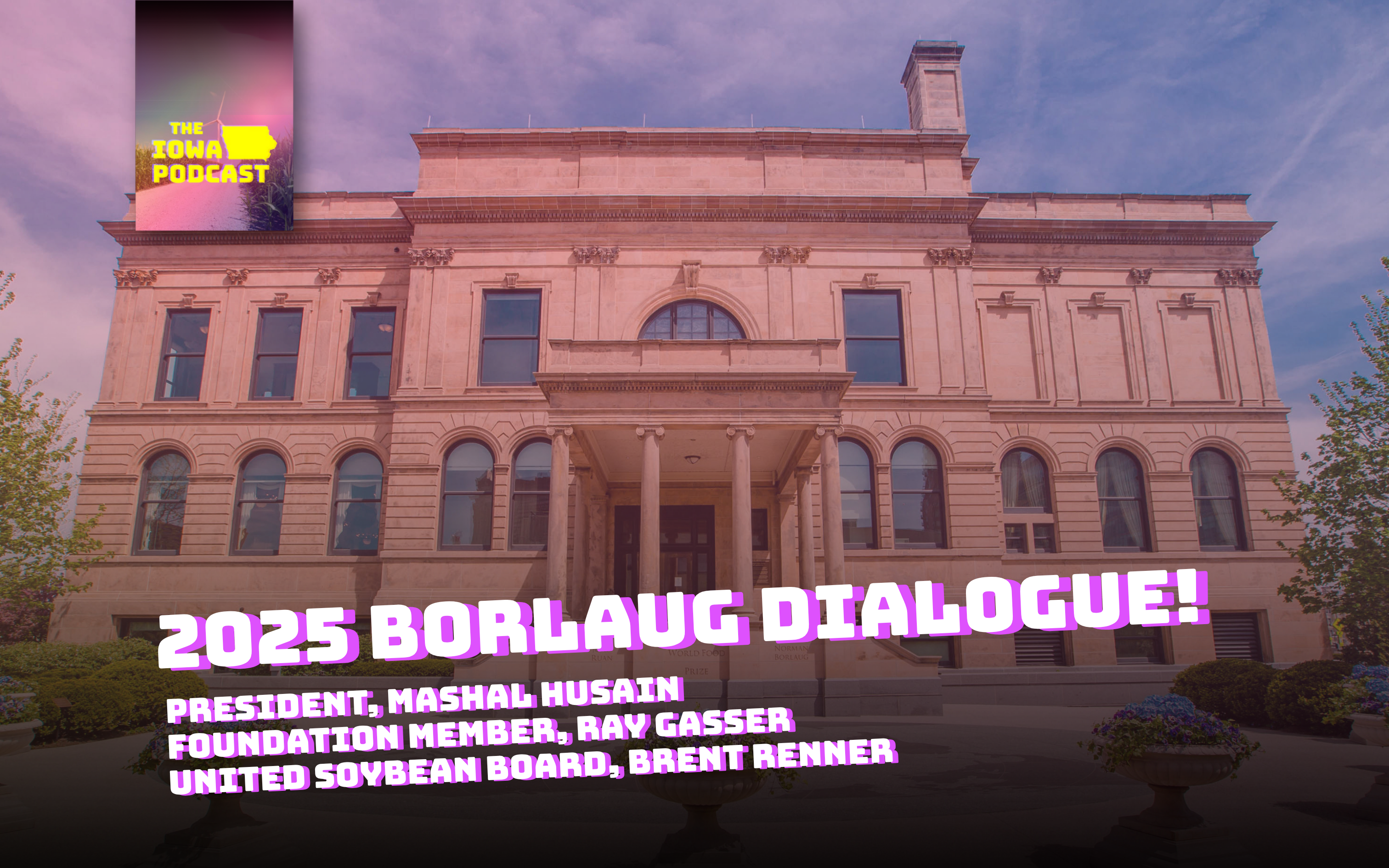 2025 Bourlaug Dialogue exclusive