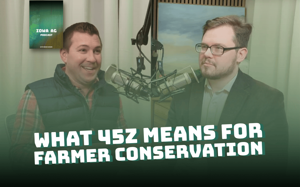 From Soil Data to Tax Policy: What 45Z Means for Farmer Conservation